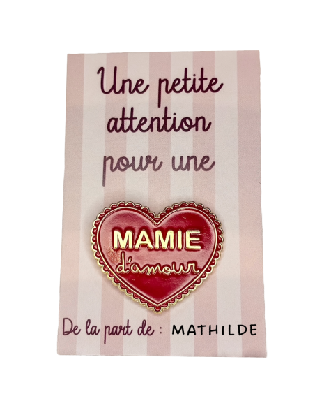 Pin’s Mamie d’amour – Cadeau pour la fête des grands-mères